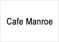 Cafe Manroe Cafe Manroe